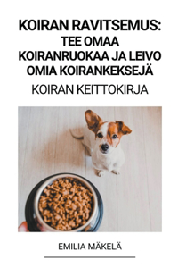 Koiran Ravitsemus