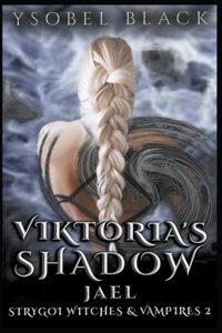 Viktoria's Shadow