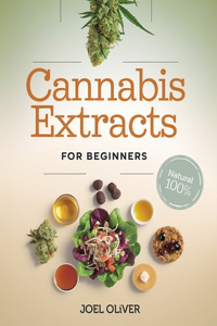 Cannabis Extracts for Beginners 2025