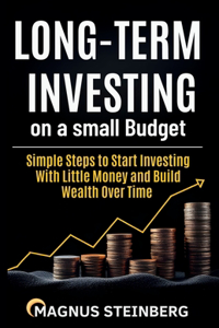 Long-Term Investing on a Small Budget