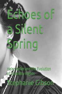 Echoes of a Silent Spring