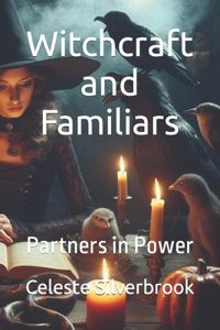 Witchcraft and Familiars