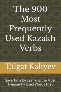 Thе 900 Most Frequently Used Kazakh Verbs
