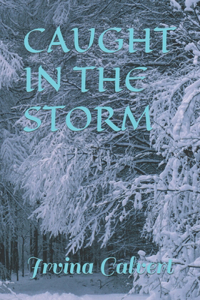 Caught in the Storm