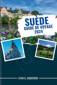 Guide de Voyage Suède 2024