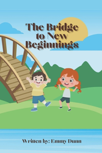 Bridge to New Beginnings
