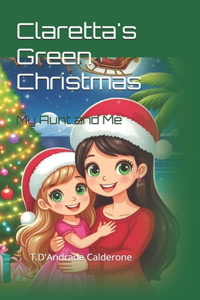 Claretta's Green Christmas