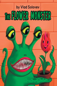 The Flower Monster