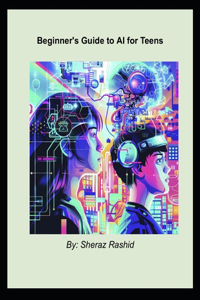 The Teen's Guide to AI