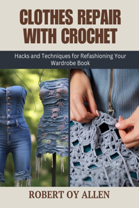 Clothes Repair with Crochet