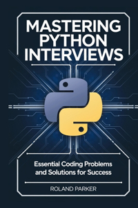Mastering Python Interviews