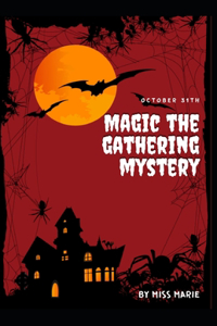 Magic the gathering mystery