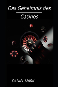 Geheimnis des Casinos