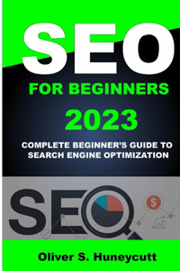Seo For Beginners 2023
