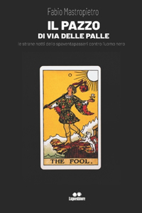 Il Pazzo Di Via Delle Palle