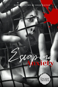 Escaping Anxiety