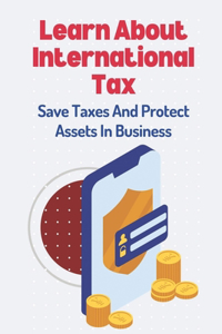 Learn About International Tax