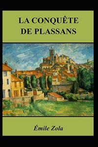 La Conquête de Plassans Annoté