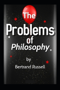 The Problems of Philosophy (Illustrated edition)