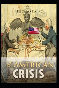 The American Crisis by Thomas Paine Illustrated Edition