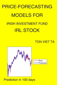 Price-Forecasting Models for Irish Investment Fund IRL Stock