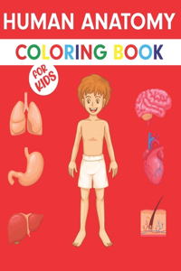 Human Anatomy Coloring Book For Kids