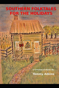 Souther Folk Tales for the Holidays