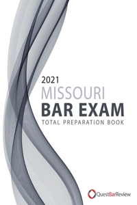 2021 Missouri Bar Exam Total Preparation Book
