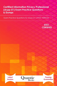 Certified information Privacy Professional (dcpp-01) Exam Practice Questions & Dumps