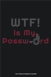 WTF Is My Password
