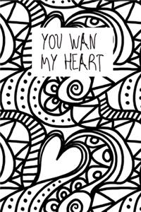 You wan my Heart