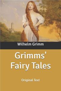Grimms' Fairy Tales