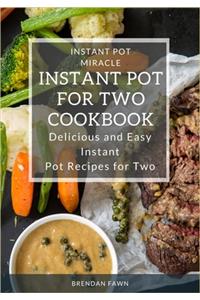 Instant Pot for Two Cookbook