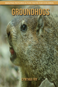 Groundhogs