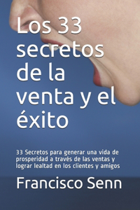 Los 33 secretos de la venta y el éxito