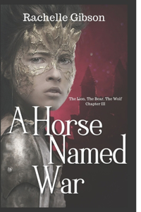 A Horse Named War