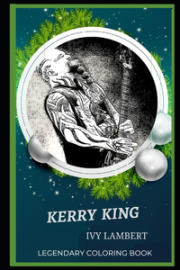 Kerry King Legendary Coloring Book