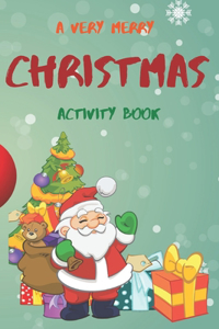 A Very Merry Christmas Activity Book