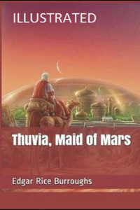 Thuvia, Maid of Mars Illustrated