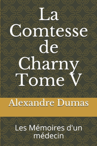 La Comtesse de Charny Tome V