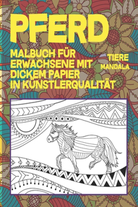 Malbuch für Erwachsene mit dickem Papier in Künstlerqualität - Mandala - Tiere - Pferd