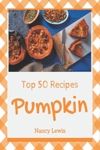 Top 50 Pumpkin Recipes