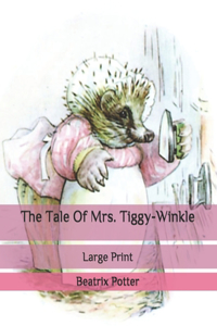The Tale Of Mrs. Tiggy-Winkle