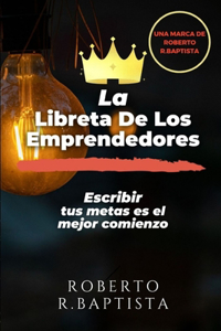 La Libreta De Los Emprendedores