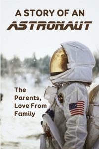 Story Of An Astronaut