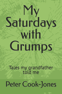 My Saturdays with Grumps