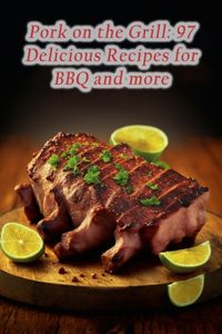 Pork on the Grill