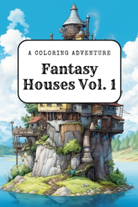 Fantasy Houses Vol. 1