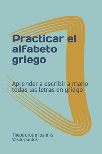 Practicar el alfabeto griego