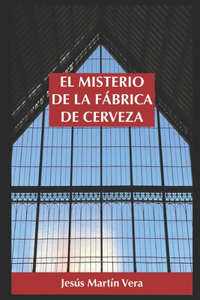 El Misterio de la Fábrica de Cerveza